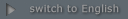 switch to English